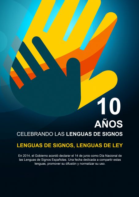 Murcia celebra el 10° aniversario de la declaración del 14 de junio como Día Nacional de las Lenguas de Signos Españolas